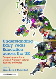 Image for Understanding early years education across the UK  : comparing practice in England, Northern Ireland, Scotland and Wales