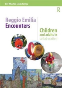 Image for Reggio Emilia encounters  : children and adults in collaboration