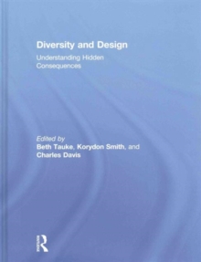 Image for Diversity and design  : understanding hidden consequences