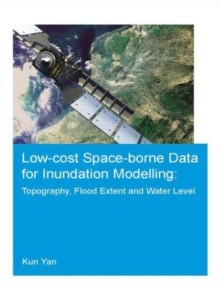 Low-cost space-borne data for inundation modelling: topography, flood extent and water level