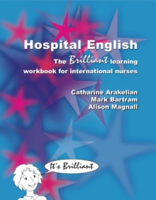 Image for Hospital English: the brilliant learning workbook for international nurses
