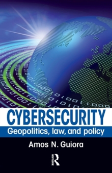 Image for Cybersecurity  : geopolitics, law, and policy