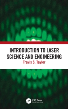 Introduction to Laser Science and Engineering