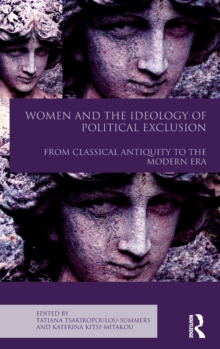 Image for Women and the Ideology of Political Exclusion