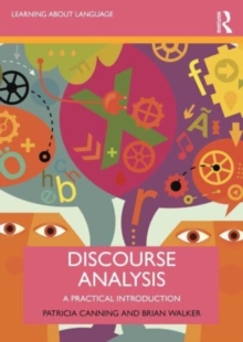 Discourse Analysis: A Practical Introduction