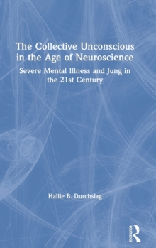 Collective Unconscious in the Age of Neuroscience