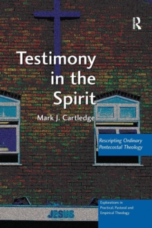 Testimony in the Spirit: Rescripting Ordinary Pentecostal Theology