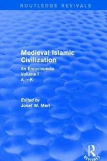 Image for Routledge Revivals: Medieval Islamic Civilization (2006)