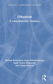 Lithuanian: A Comprehensive Grammar