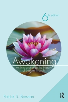 Image for Awakening : An Introduction to the History of Eastern Thought