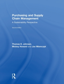 Purchasing and Supply Chain Management: A Sustainability Perspective