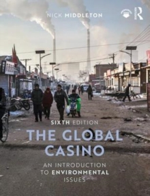 Image for The global casino  : an introduction to environmental issues