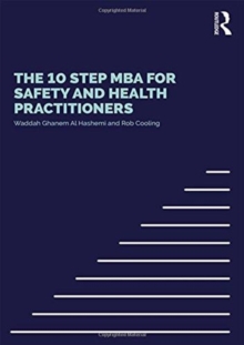 Image for The 10 Step MBA for Safety and Health Practitioners