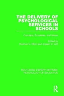 Image for The Delivery of Psychological Services in Schools