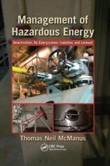 Image for Management of Hazardous Energy : Deactivation, De-Energization, Isolation, and Lockout