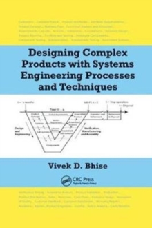 Image for Designing Complex Products with Systems Engineering Processes and Techniques