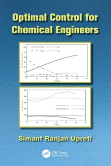 Optimal Control for Chemical Engineers