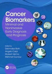 Image for Cancer Biomarkers : Minimal and Noninvasive Early Diagnosis and Prognosis
