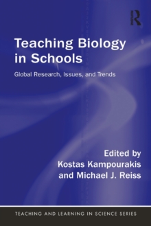 Image for Teaching biology in schools  : global research, issues, and trends