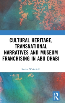 Image for Museum franchising in the age of cross-border heritage  : beyond boundaries