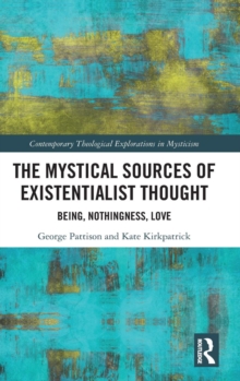 Mystical Sources of Existentialist Thought