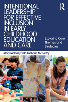Image for Intentional Leadership for Effective Inclusion in Early Childhood Education and Care
