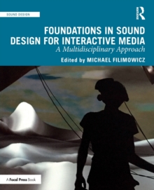 Image for Foundations in Sound Design for Interactive Media