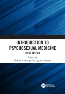Introduction to Psychosexual Medicine: Third Edition