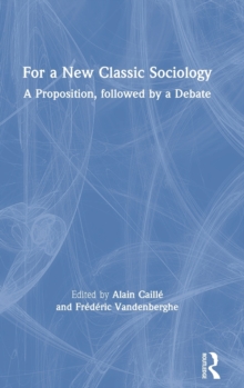 For a New Classic Sociology