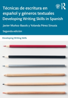 Image for Tecnicas de escritura en espanol y generos textuales / Developing Writing Skills in Spanish