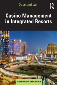 Casino Management in Integrated Resorts