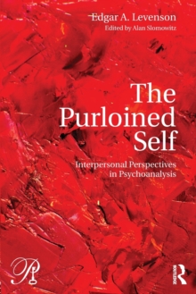 Image for The purloined self  : interpersonal perspectives in psychoanalysis