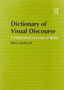 Dictionary of Visual Discourse: A Dialectical Lexicon of Terms