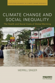 Image for Climate change and social inequality  : the health and social costs of global warming