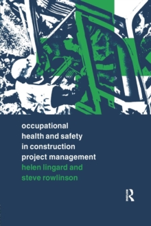 Image for Occupational Health and Safety in Construction Project Management