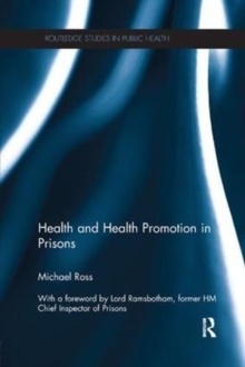 Health and Health Promotion in Prisons
