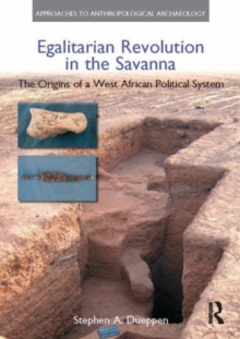 Egalitarian Revolution in the Savanna