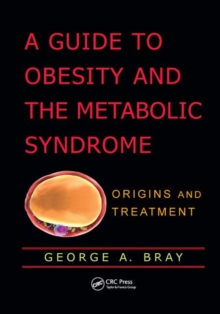 Guide to Obesity and the Metabolic Syndrome