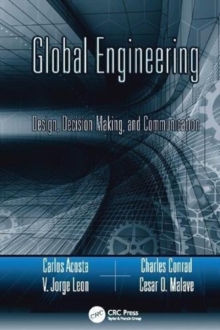 Image for Global Engineering : Design, Decision Making, and Communication
