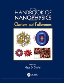 Image for Handbook of Nanophysics : Clusters and Fullerenes