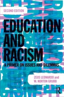 Education and Racism: A Primer on Issues and Dilemmas