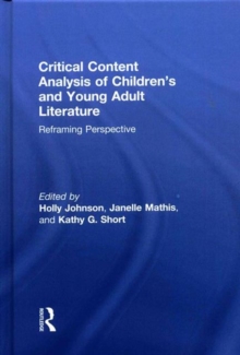 Image for Critical content analysis of children's and young adult literature  : reframing perspective