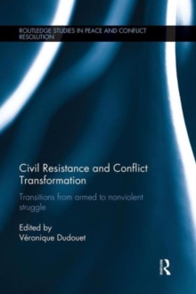 Image for Civil Resistance and Conflict Transformation