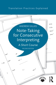 Note-taking for Consecutive Interpreting: A Short Course