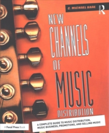 New Channels of Music Distribution: Understanding the Distribution Process, Platforms and Alternative Strategies