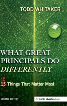 Image for What Great Principals Do Differently : Eighteen Things That Matter Most