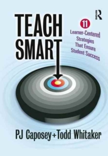Image for Teach Smart : 11 Learner-Centered Strategies That Ensure Student Success