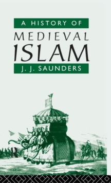History of Medieval Islam