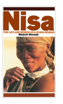 Nisa: The Life and Words of a !Kung Woman