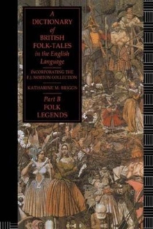 Dictionary of British Folk-Tales in the English Language Part B